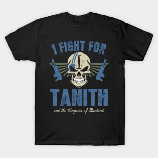 FIGHT FOR TANITH T-Shirt